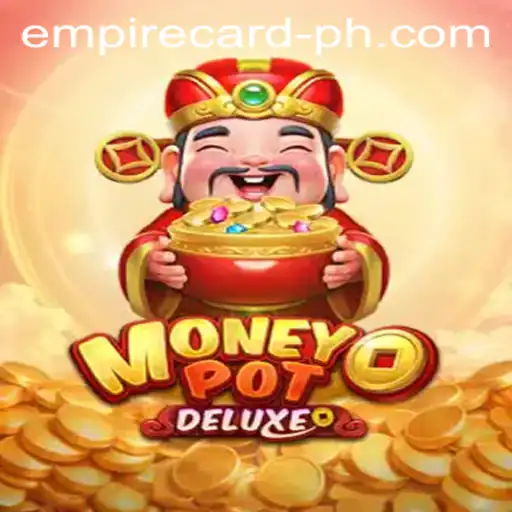 Discover MoneyPotDELUXE: The Ultimate Strategy Game with EmpireCard